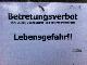 Verbot... beim Baumhaus
